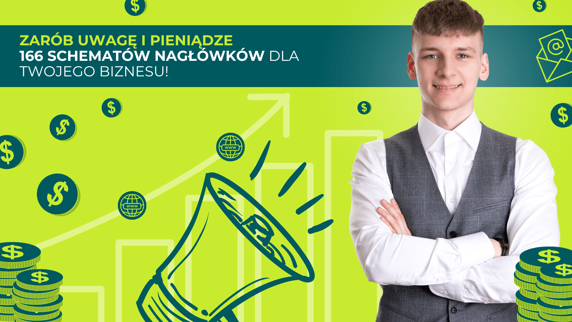 Zarób uwagę i pieniądze – 166 schematów nagłówków dla Twojego biznesu!